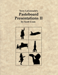 Pasteboard Presentations II