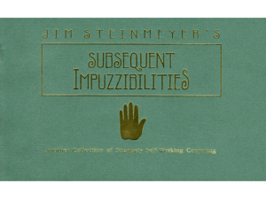 Jim Steinmeyer's Subsequent Impuzzibilities