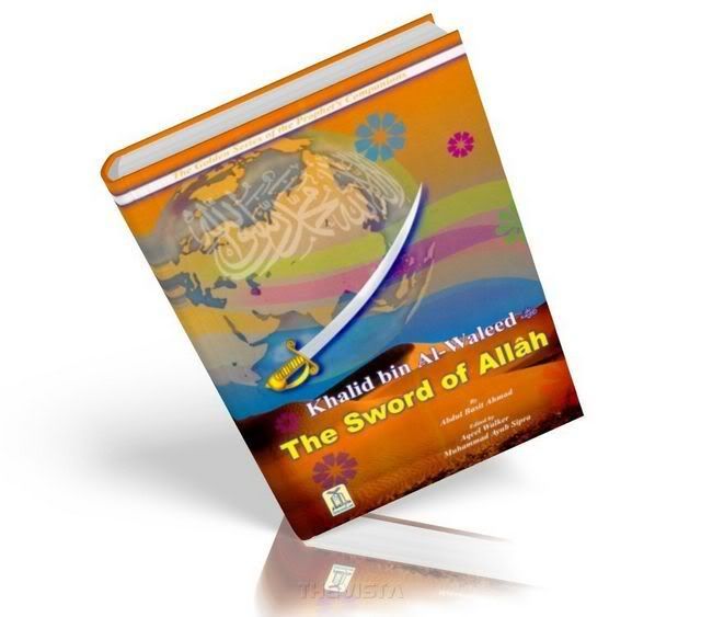Khalid Bin Al-Waleed (The Sword Of Allah) 