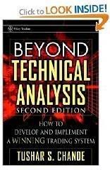  Beyond Technical Analysis: How to Develop and Implement a Winning Trading System