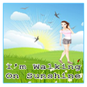 I'm Walking On Sunshine