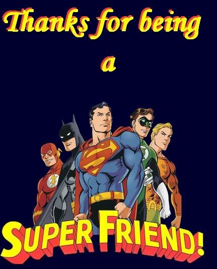thanks for being a superfriend
